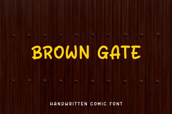 Brown Gate: A Handwritten Comic Font That Brings Personality to Your Handmade Products