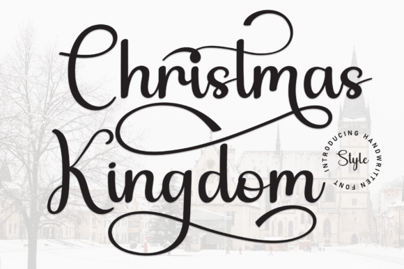Christmas Kingdom: A Sweet Handwritten Font for Festive Branding Projects