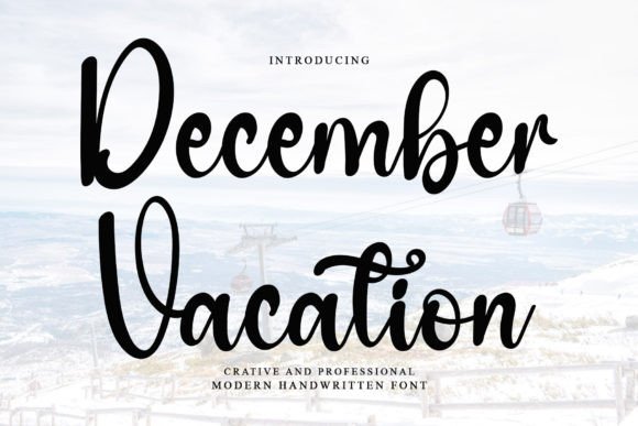 December Vacation: A Handwritten Font with Timeless Elegance