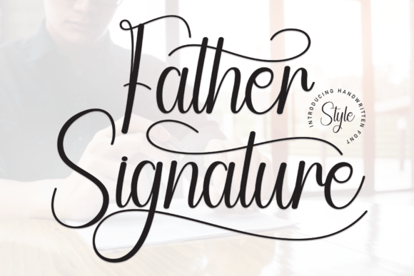 Father Signature Font: A Warm Handwritten Touch for Modern Web Design