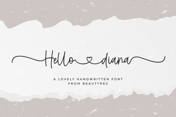 Hello Diana: A Handwritten Font for Modern Campaign Design