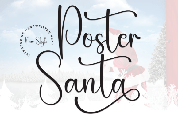 Poster Santa: A Handwritten Font That Elevates Campaign Typography