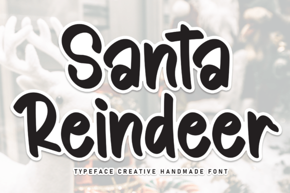 Santa Reindeer Font: A Sweet Touch for Small Business Branding
